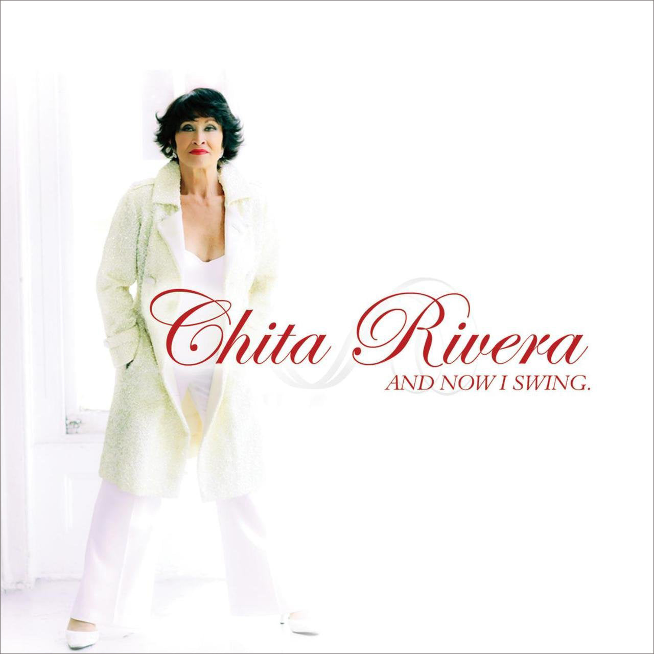 Chita Rivera: And Now I Swing [CD] – Center Stage Records