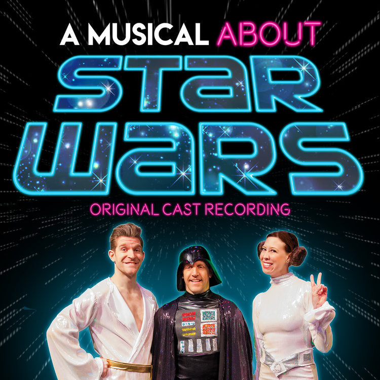 A Musical About Star Wars (Original Cast Recording) [CD] – Center