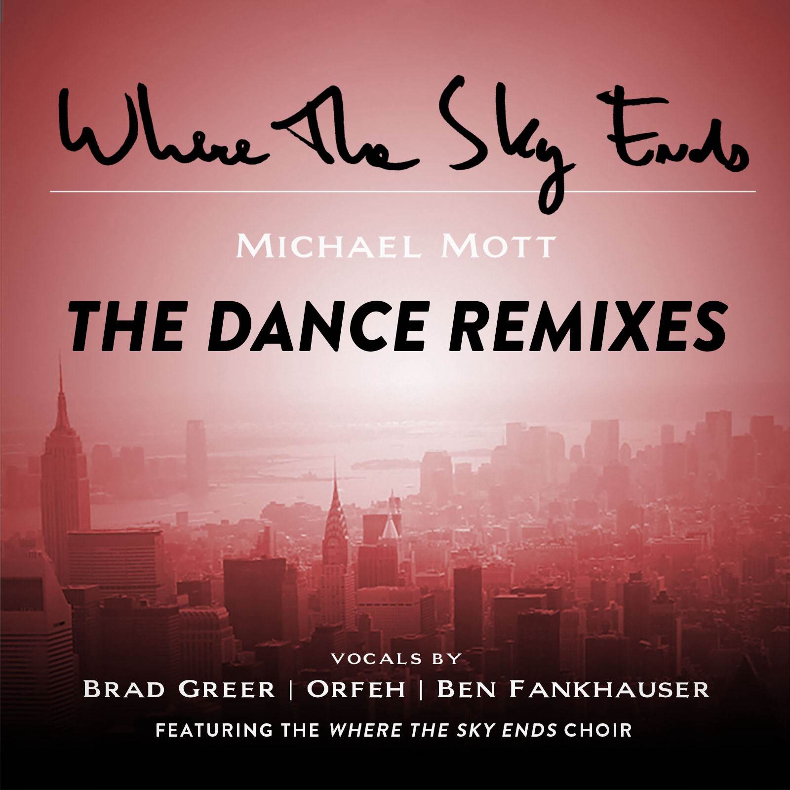 Where the Sky Ends: The Dance Remixes
