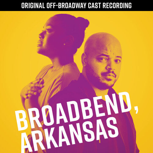 Broadbend, Arkansas (Original Off-Broadway Cast Recording) [2 CD Set]