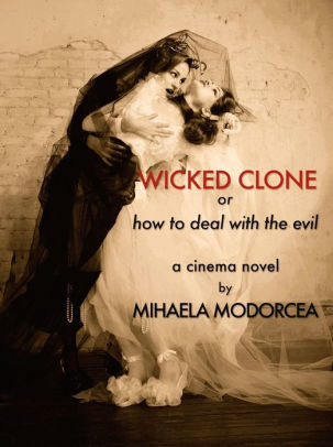 Wicked Clone [Book]