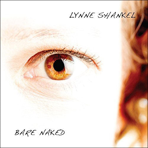 Lynne Shankel: Bare Naked [CD]