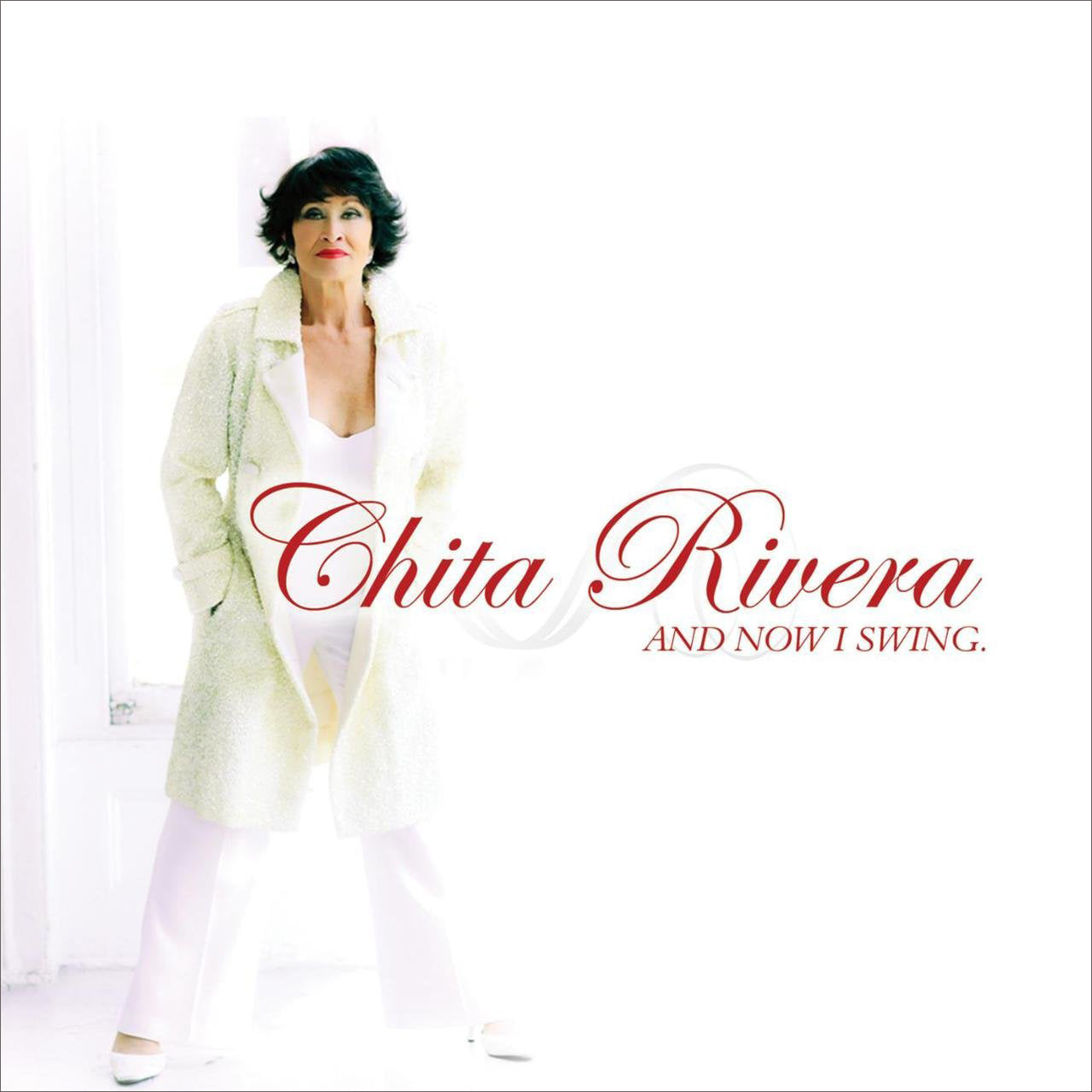 Chita Rivera: And Now I Swing [CD]