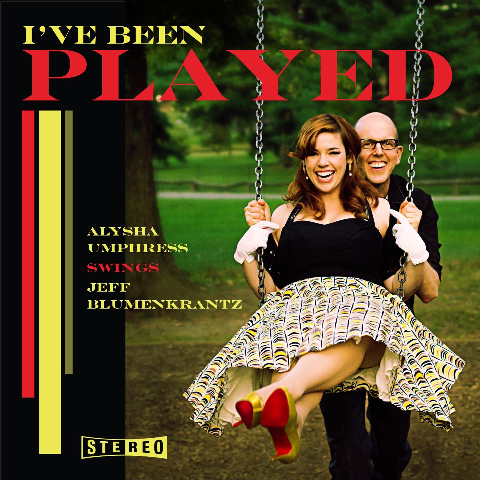 Alysha Umphress: I've Been Played [CD]