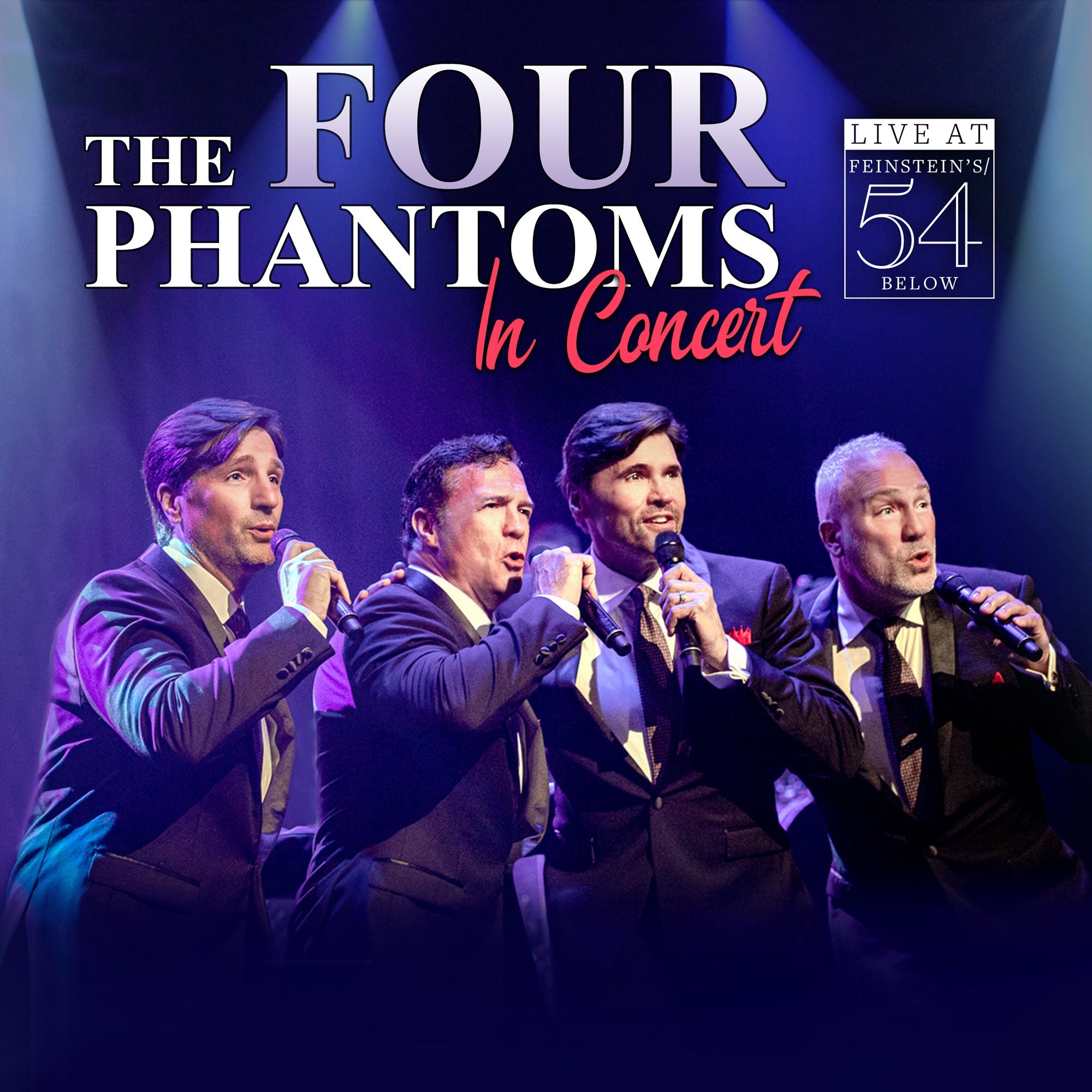 The Four Phantoms in Concert - Live at Feinstein's / 54 Below [MP3]