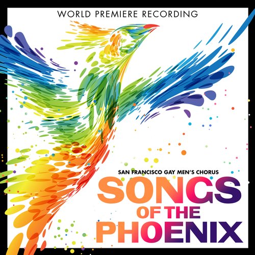 Songs of the Phoenix (San Francisco Gay Men's Chorus) [MP3]