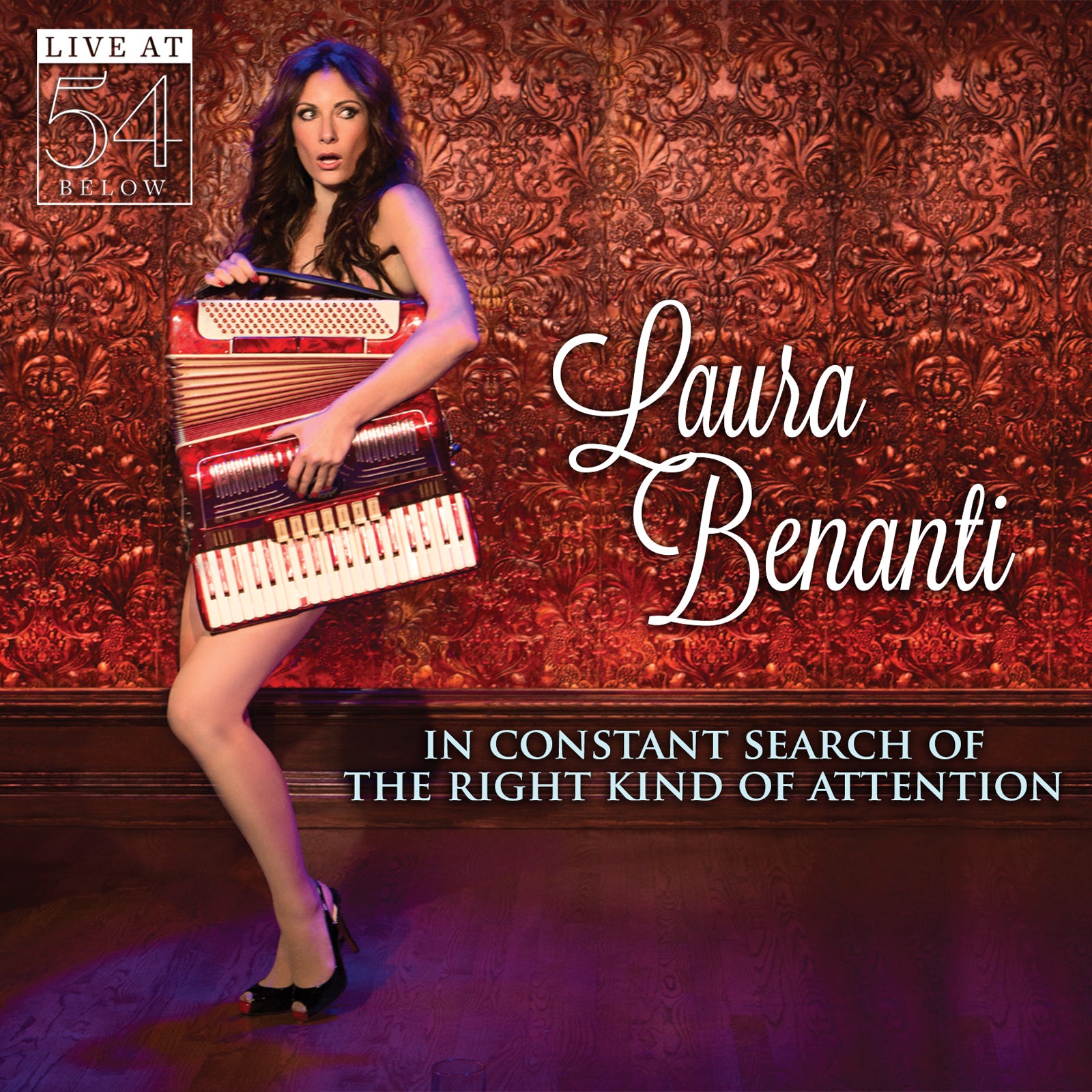 Laura Benanti: In Constant Search of the Right Kind of Attention - Live at 54 Below  [CD]