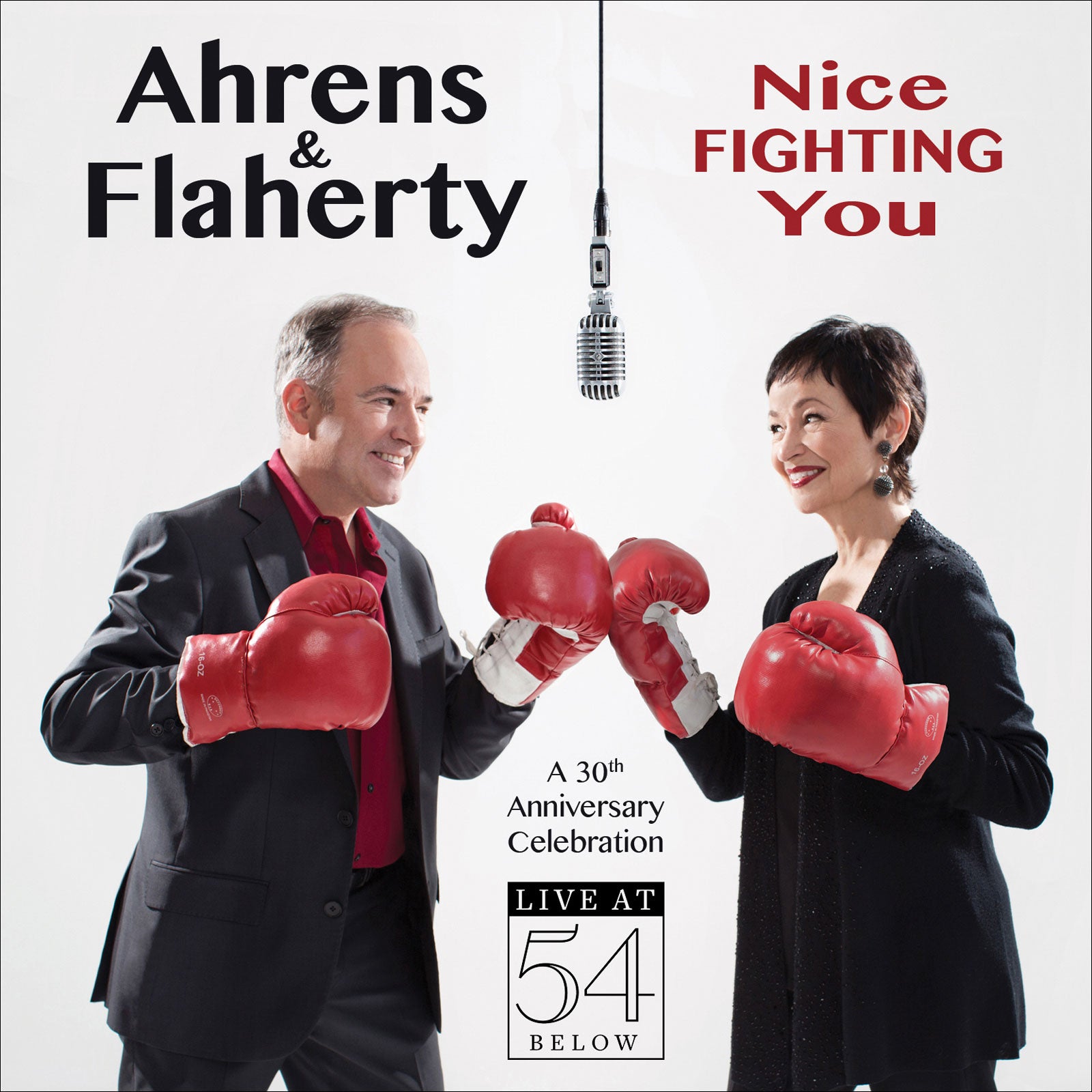 Ahrens and Flaherty: Nice Fighting You - Live at 54 Below [2 CD Set]