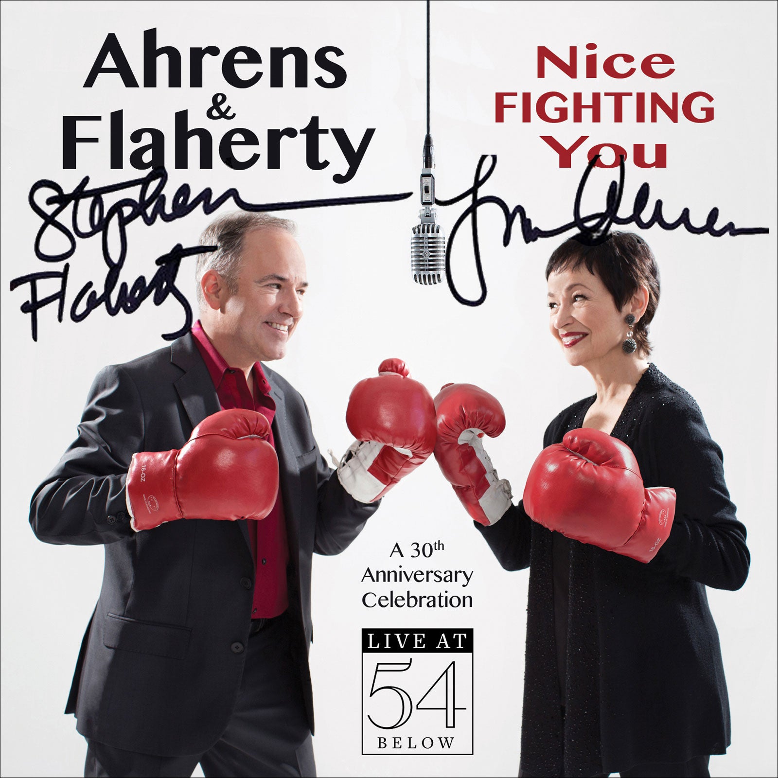 Ahrens and Flaherty: Nice Fighting You - Live at 54 Below [Signed 2 CD set]