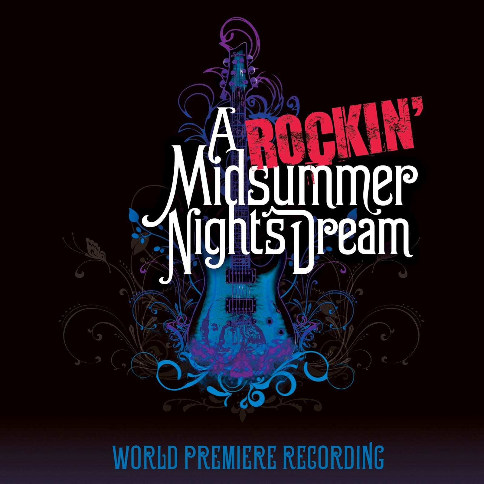 A Rockin' Midsummer Night's Dream (World Premiere Recording) [MP3]