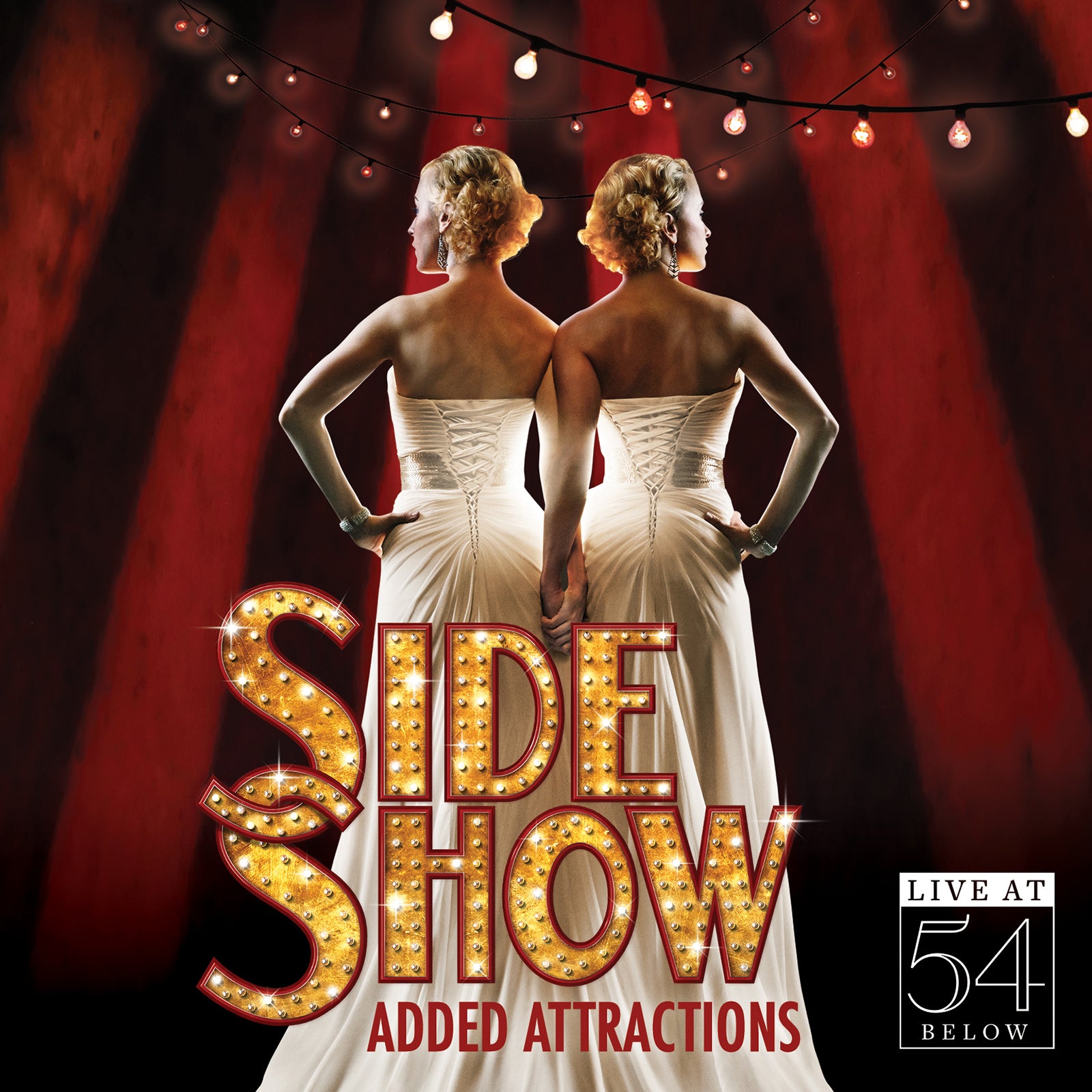 Side Show: Added Attractions - Live at 54 Below [CD]