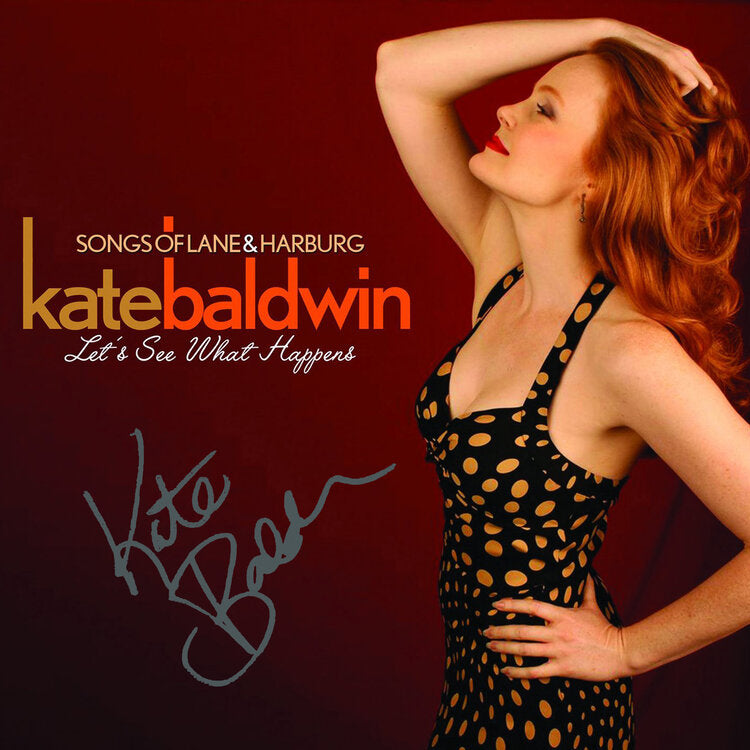 Kate Baldwin: Let's See What Happens [Signed CD]