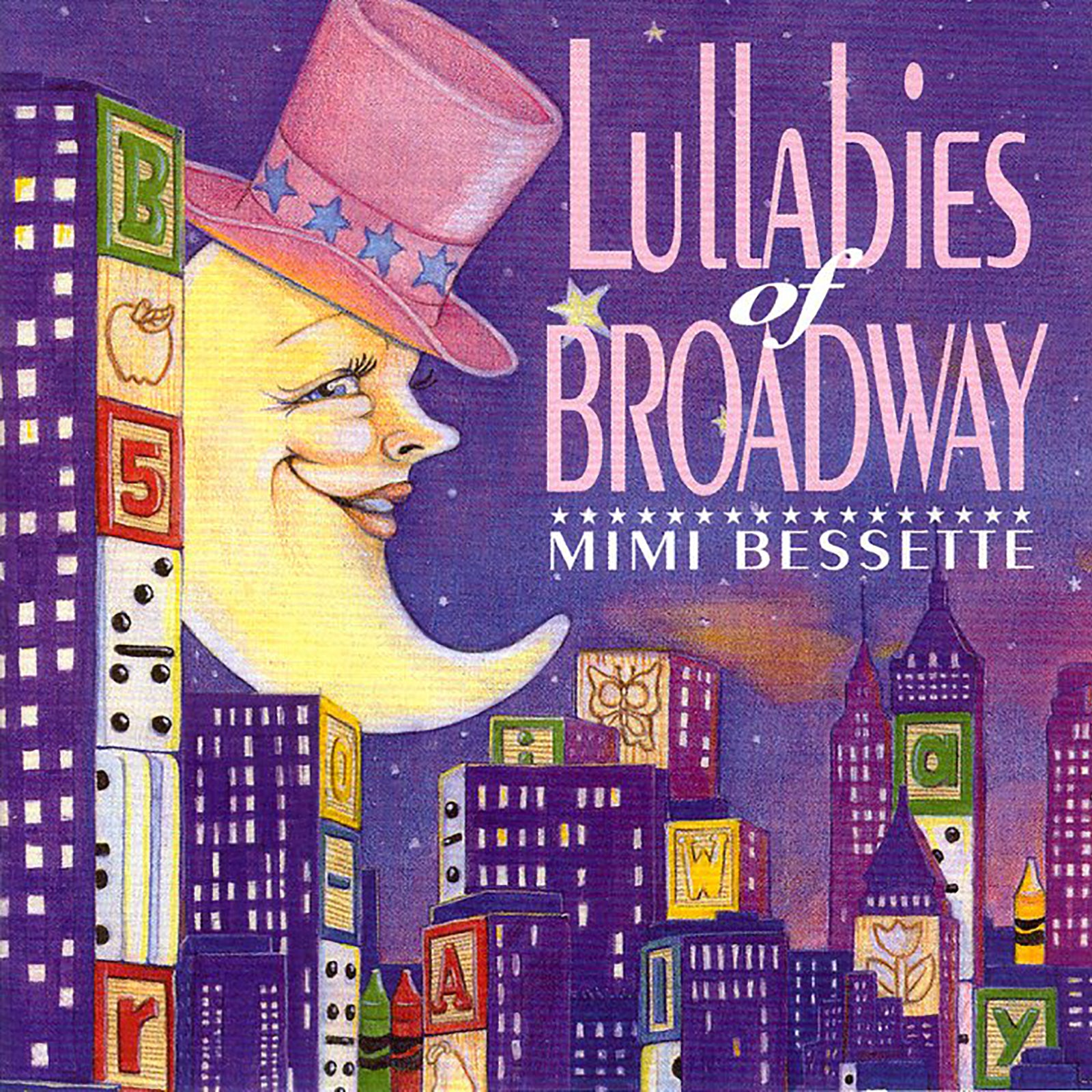 Mimi Bessette: Lullabies of Broadway [CD]