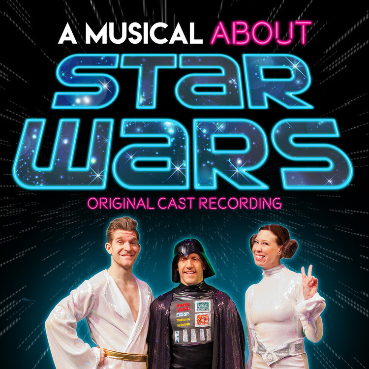 A Musical About Star Wars (Original Cast Recording) [CD]