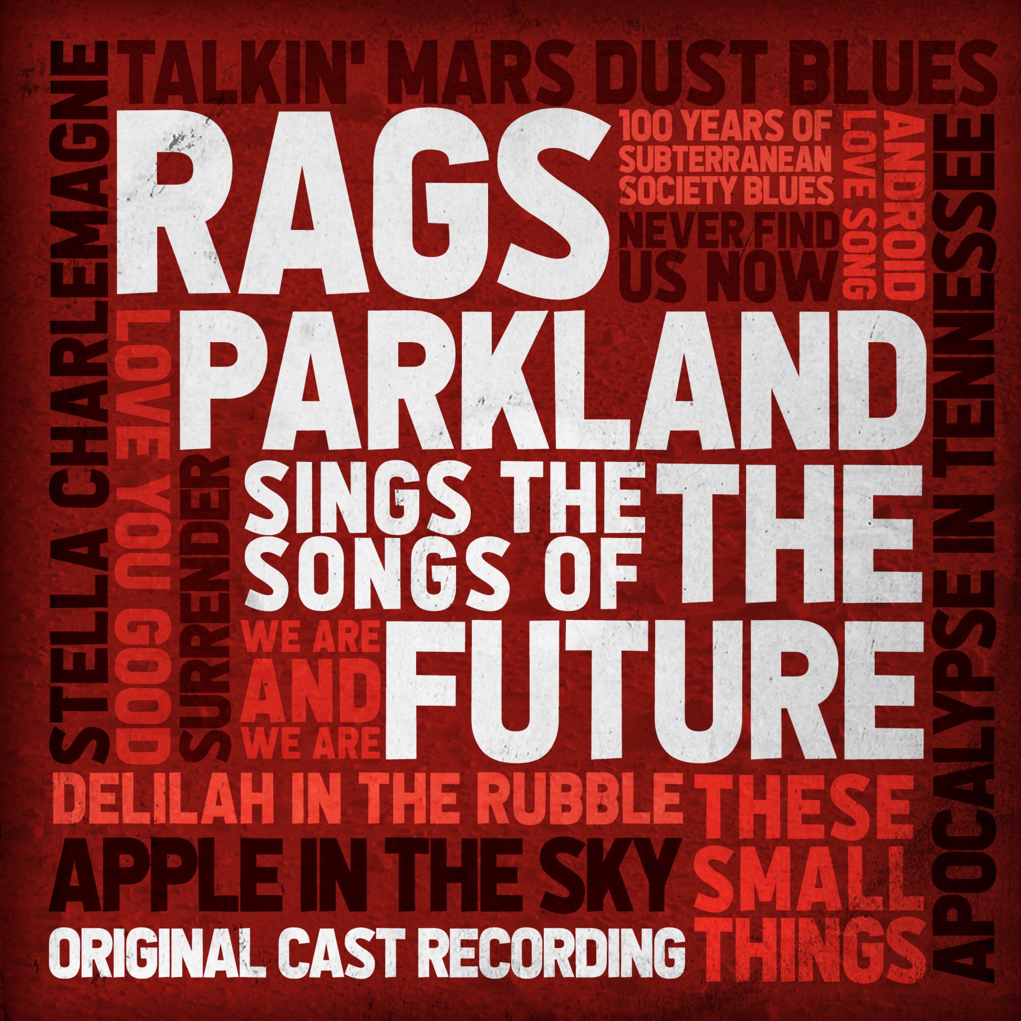 Rags Parkland Sings the Songs of The Future (Original Cast Recording) [CD]