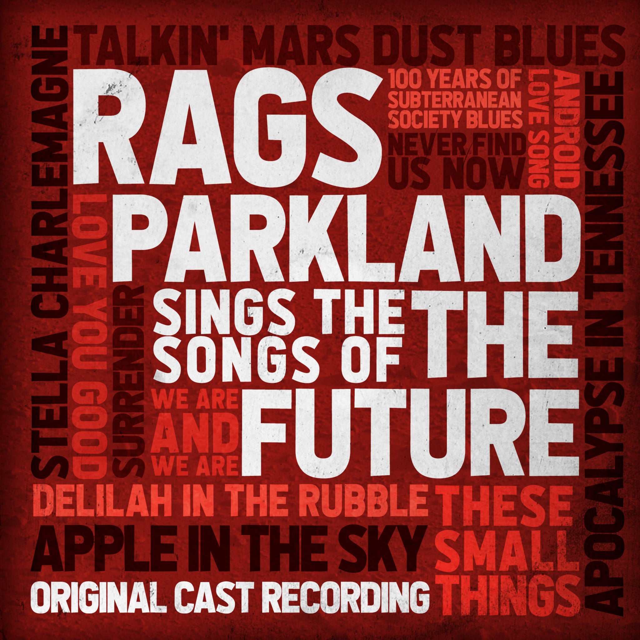Rags Parkland Sings the Songs of The Future (Original Cast Recording) [MP3]