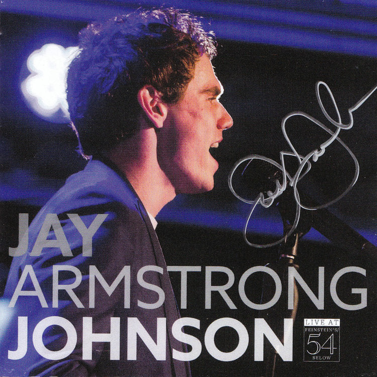 Jay Armstrong Johnson: Live at Feinstein's / 54 Below [Signed CD]