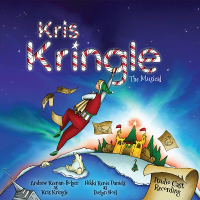 Kris Kringle: The Musical (Studio Cast Recording) [CD]