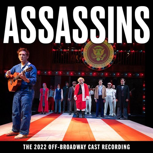 Assassins (The 2022 Off-Broadway Cast Recording) [CD]