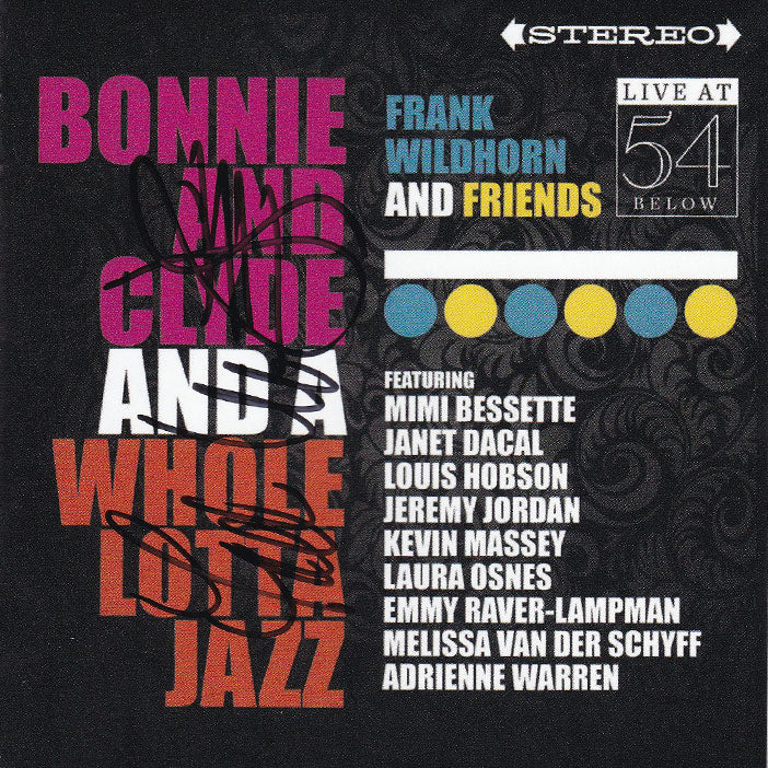 Frank Wildhorn & Friends: Bonnie & Clyde and a Whole Lotta Jazz [Signed CD]