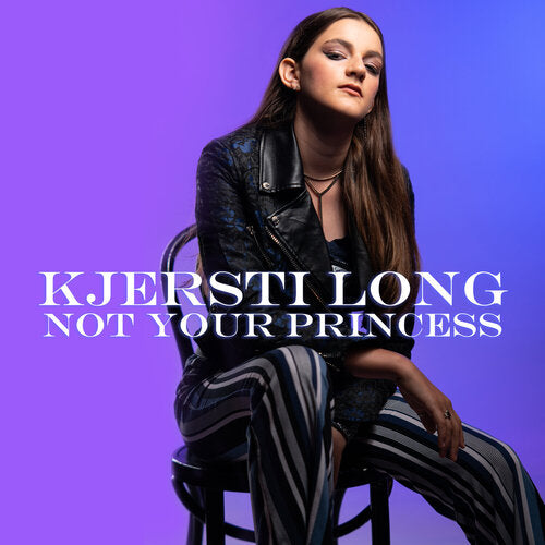 Kjersti Long: Not Your Princess (EP) [MP3]