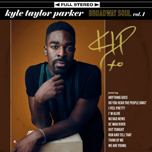 Kyle Taylor Parker: Broadway Soul, Vol. 1 [Signed CD]